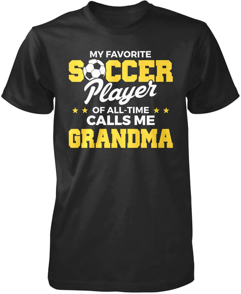 My Favorite Soccer Player Calls Me Grandma