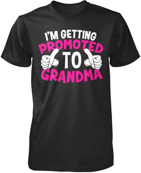 I'm Getting Promoted to Grandma
