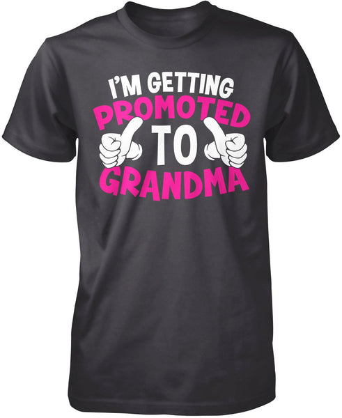 I'm Getting Promoted to Grandma