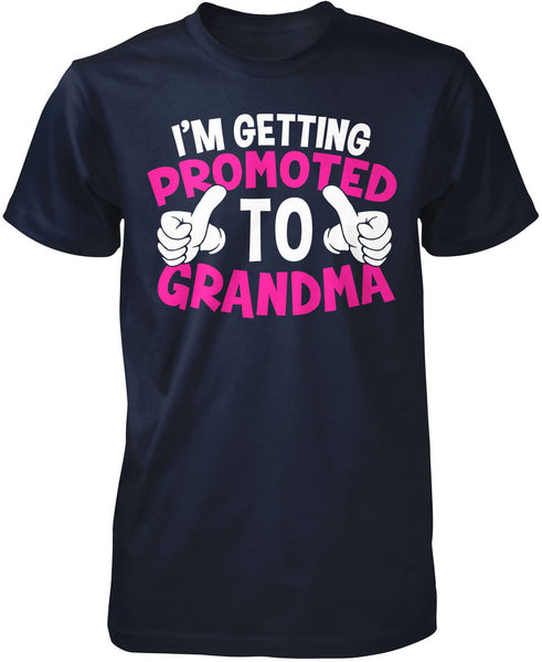 I'm Getting Promoted to Grandma