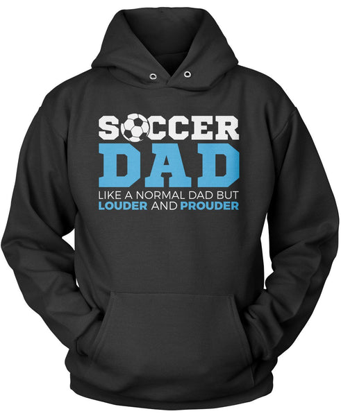 Loud and Proud Soccer Dad