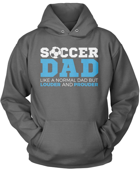 Loud and Proud Soccer Dad