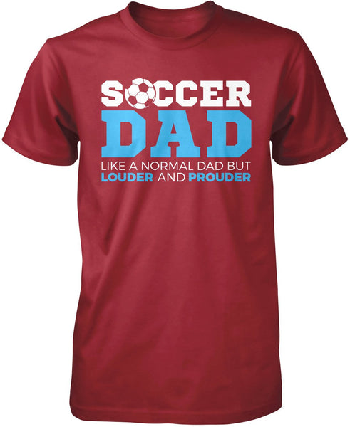 Loud and Proud Soccer Dad