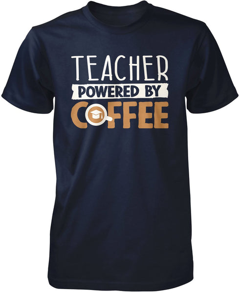 Teacher Powered By Coffee