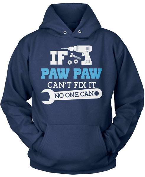 If Paw Paw Can't Fix It No One Can