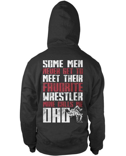 Favorite Wrestler - Mine Calls Me Dad (Back Print)