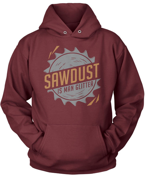 Sawdust Is Man Glitter