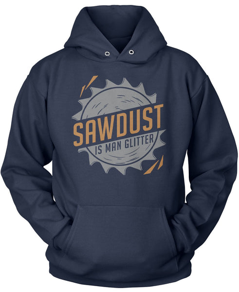 Sawdust Is Man Glitter