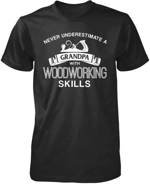 Never Underestimate a Grandpa with Woodworking Skills