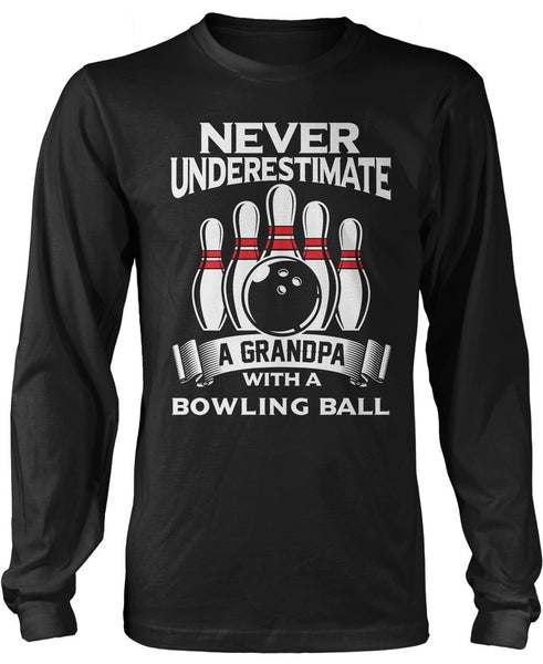 Never Underestimate a Grandpa with a Bowling Ball