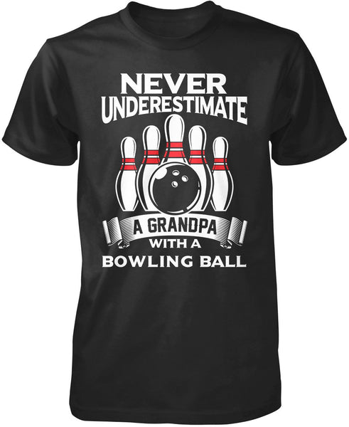 Never Underestimate a Grandpa with a Bowling Ball
