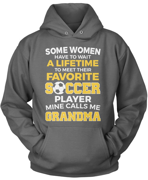 Favorite Soccer Player - Mine Calls Me Grandma