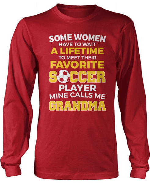 Favorite Soccer Player - Mine Calls Me Grandma