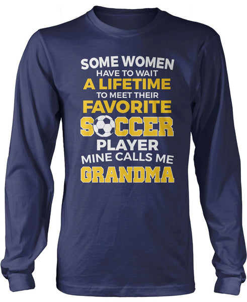 Favorite Soccer Player - Mine Calls Me Grandma