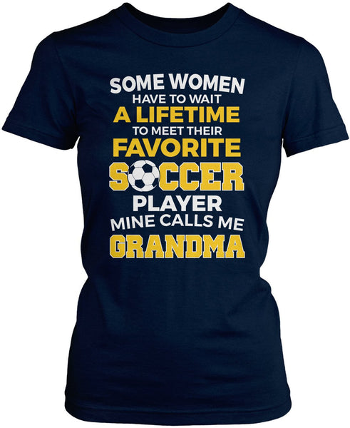 Favorite Soccer Player - Mine Calls Me Grandma