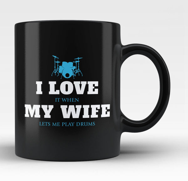 I Love My Wife & Drums - Mug