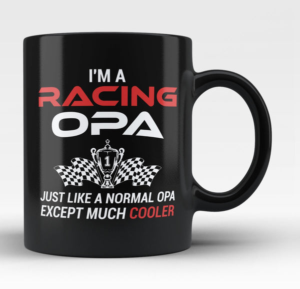 I'm a Racing Opa Except Much Cooler - Mug