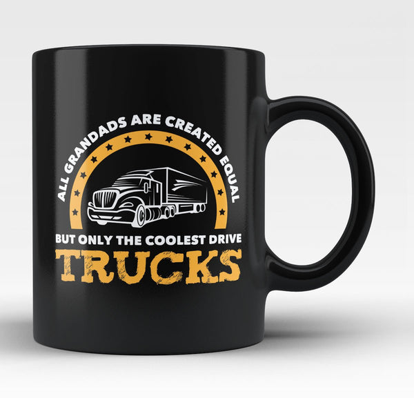 Only the Coolest Grandads Drive Trucks - Mug